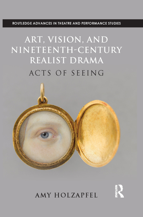 Cover image for book Art, Vision, and Nineteenth-Century Realist Drama