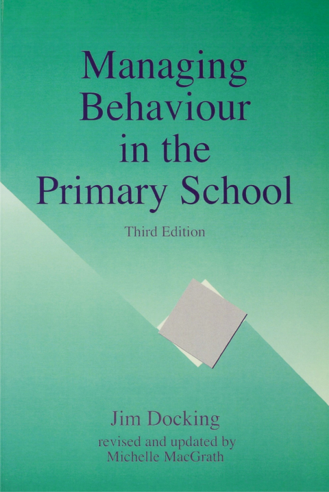 Cover image for book Managing Behaviour in the Primary School