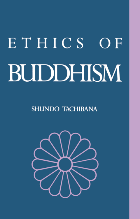 Cover image for book The Ethics of Buddhism