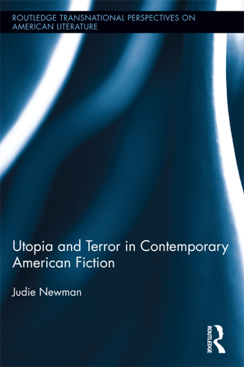 Cover image for book Utopia and Terror in Contemporary American Fiction