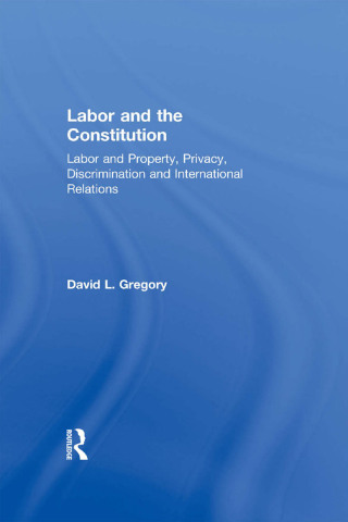 Labor and the Constitution