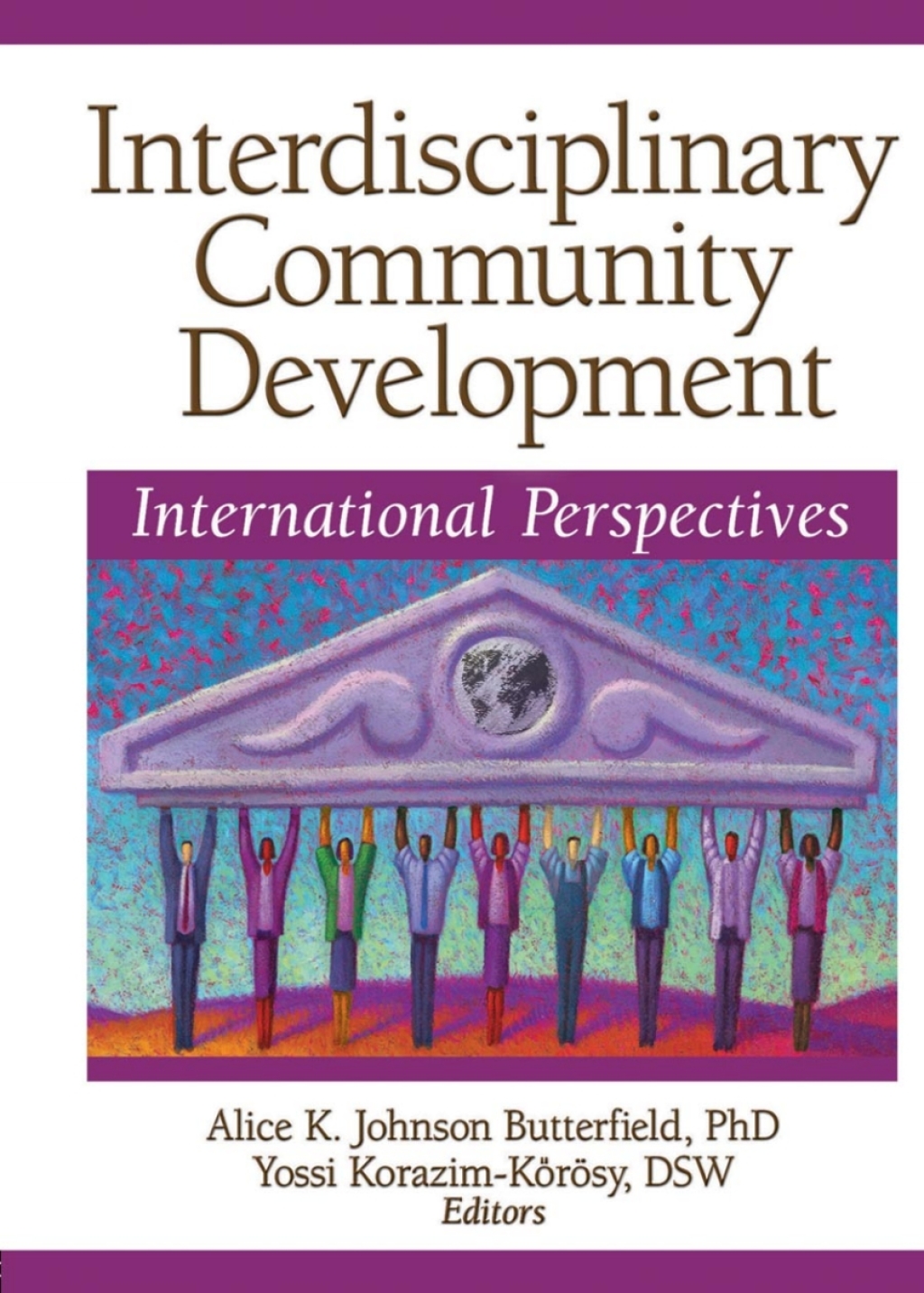 Interdisciplinary Community Development (eBook Rental) Interdisciplinary Community Development (eBook Rental)
