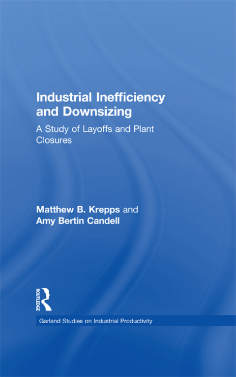 Cover image for book Industrial Inefficiency and Downsizing