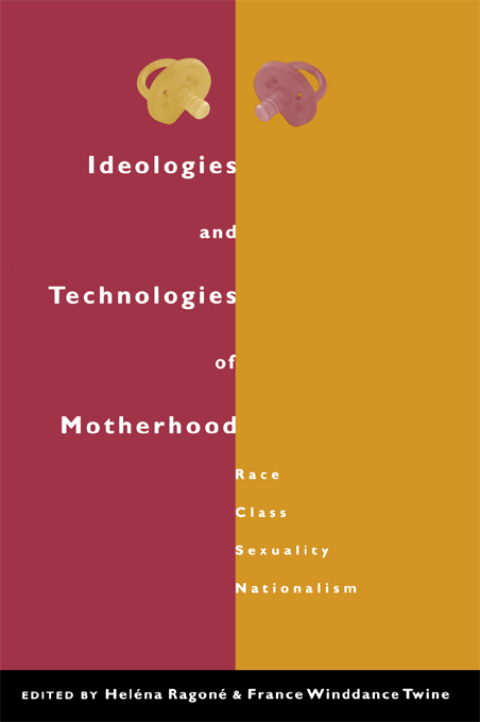 Cover image for book Ideologies and Technologies of Motherhood