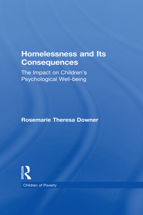 Cover image for book Homelessness and Its Consequences
