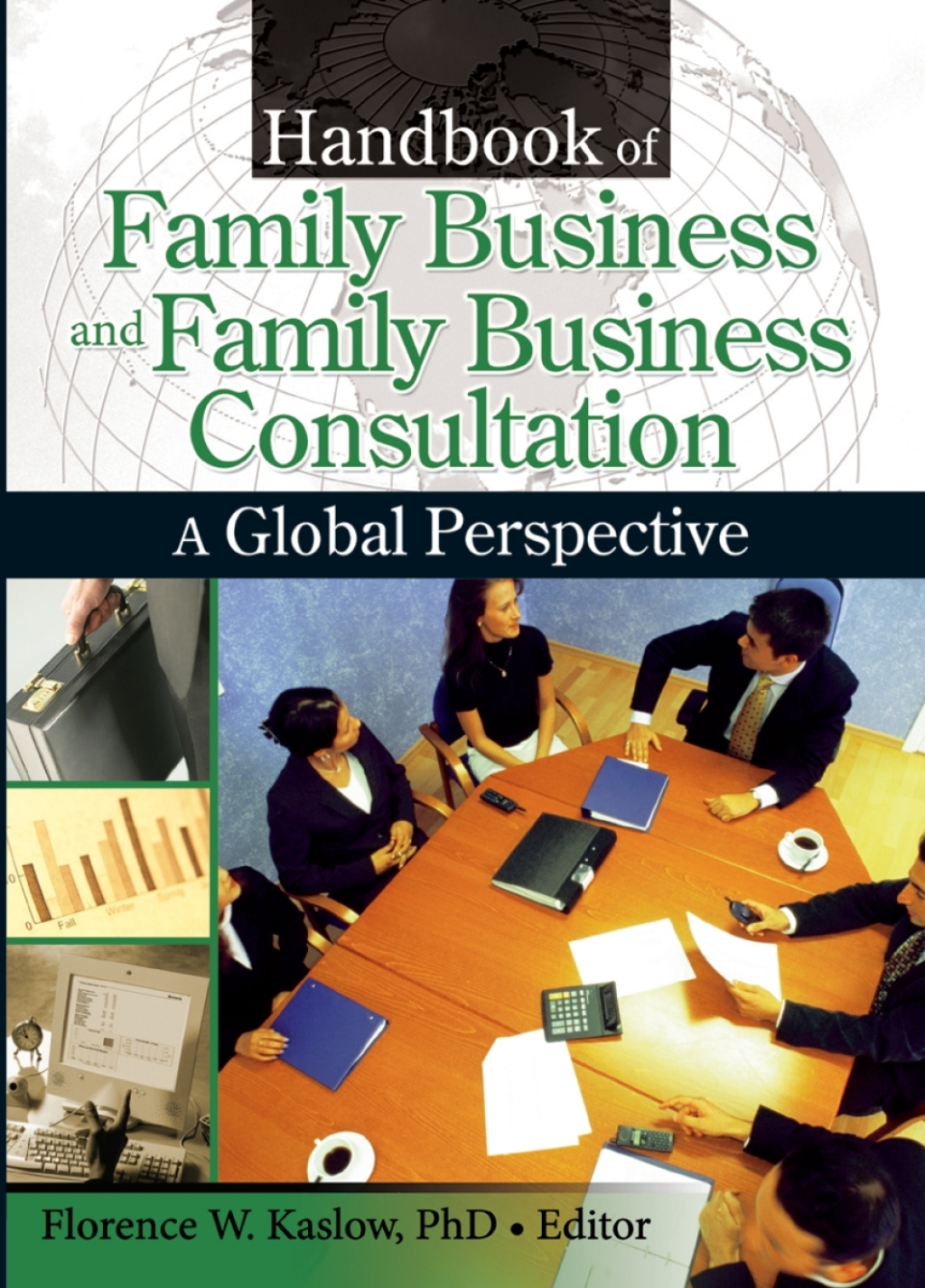 Handbook of Family Business and Family Business Consultation (eBook Rental) Handbook of Family Business and Family Business Consultation (eBook Rental)