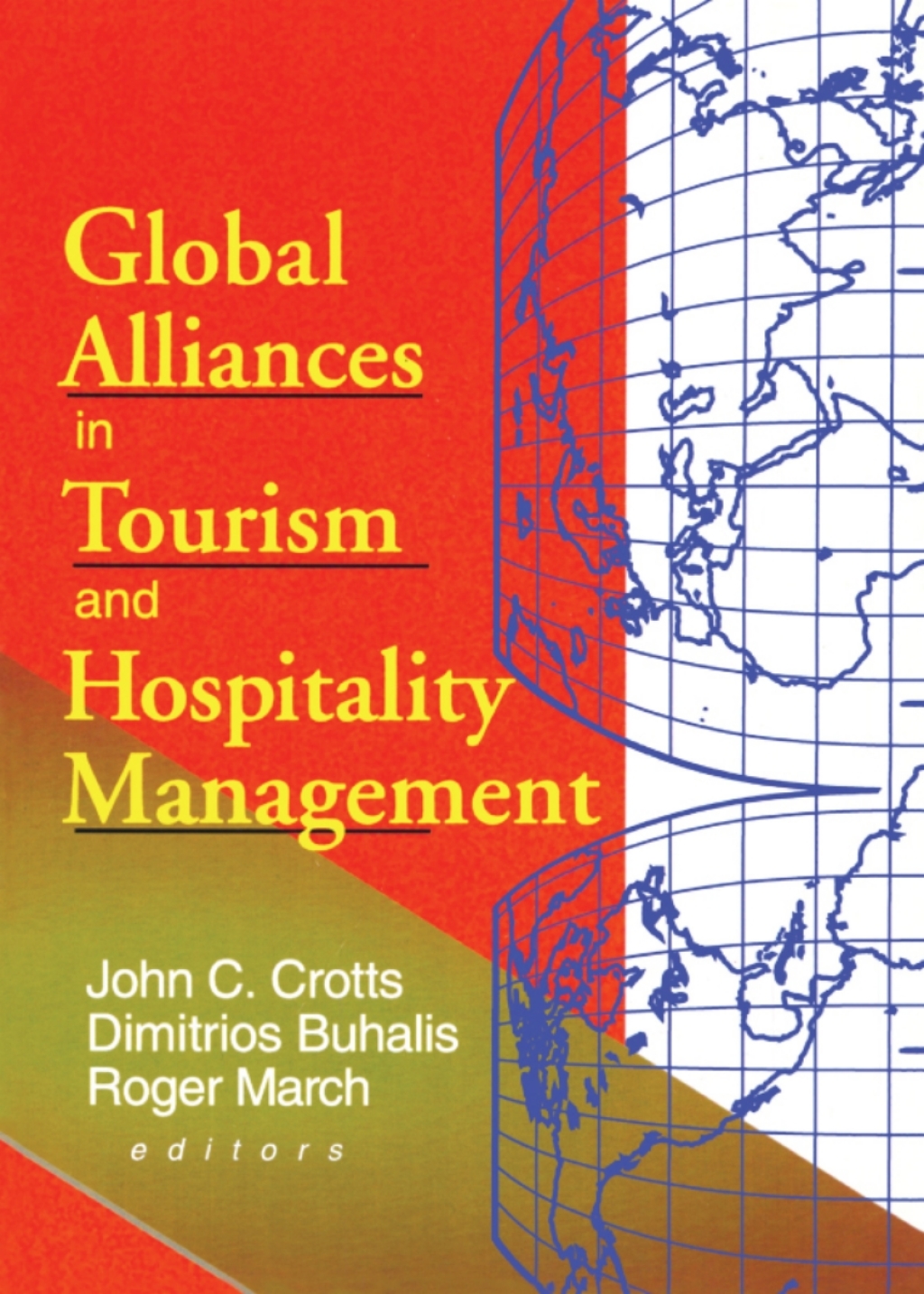 Global Alliances in Tourism and Hospitality Management (eBook Rental) Global Alliances in Tourism and Hospitality Management (eBook Rental)