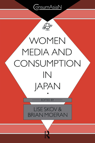 Women, Media and Consumption in Japan