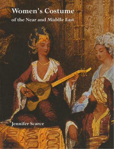 Cover image for book Women's Costume of the Near and Middle East