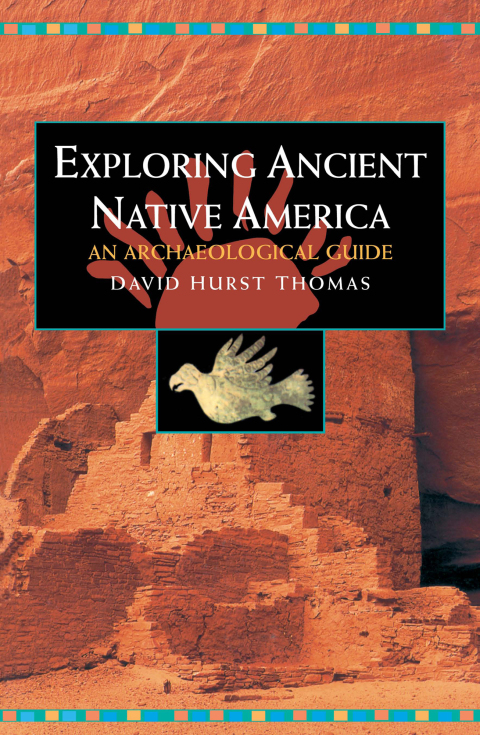 Cover image for book Exploring Ancient Native America