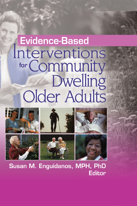 Cover image for book Evidence-Based Interventions for Community Dwelling Older Adults