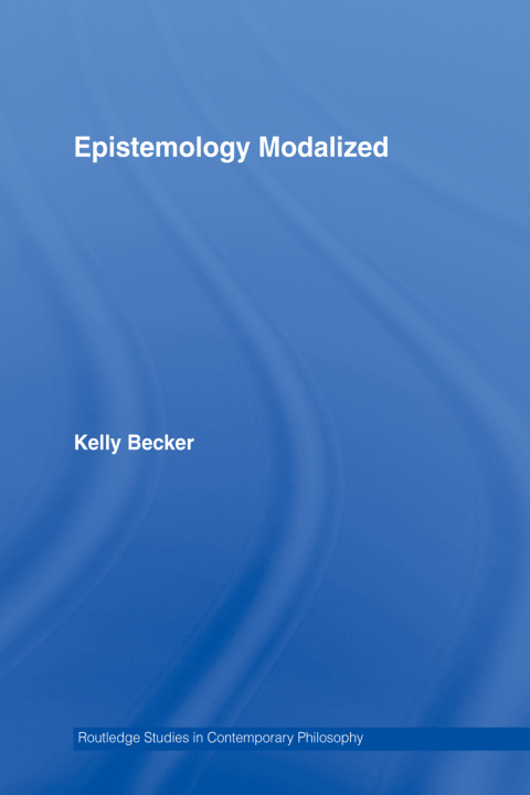 Cover image for book Epistemology Modalized