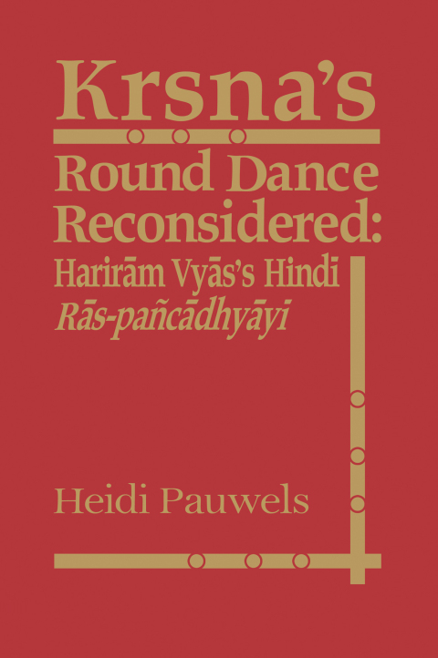 Cover image for book Krsna's Round Dance Reconsidered