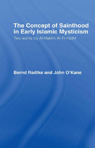 The Concept of Sainthood in Early Islamic Mysticism
