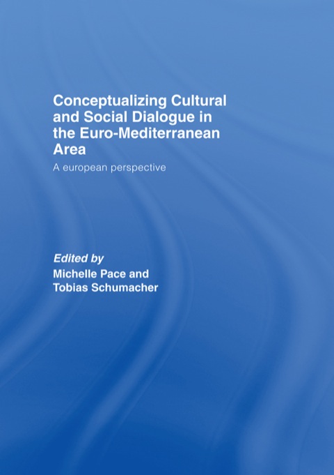Cover image for book Conceptualizing Cultural and Social Dialogue in the Euro-Mediterranean Area