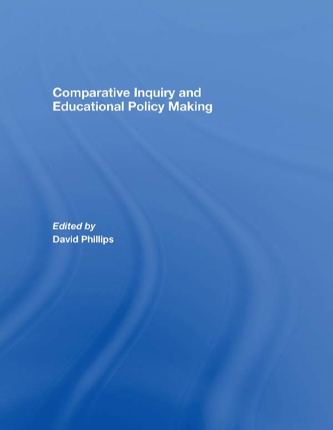 Cover image for book Comparative Inquiry and Educational Policy Making