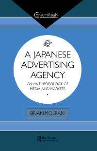 Cover image: A Japanese Advertising Agency 1st edition 9780700703319