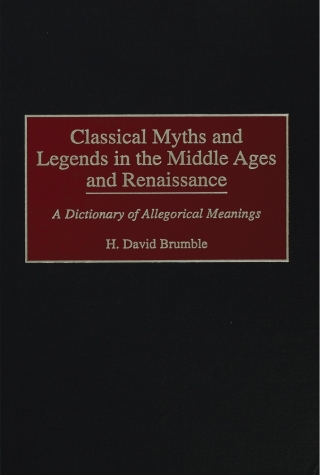 Classical Myths and Legends in the Middle Ages and Renaissance