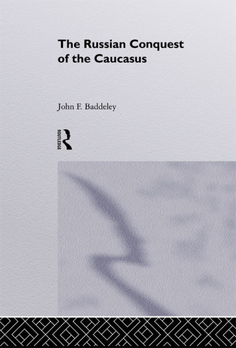 Cover image for book The Russian Conquest of the Caucasus