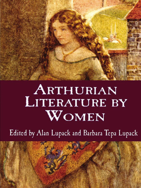 Cover image for book Arthurian Literature by Women