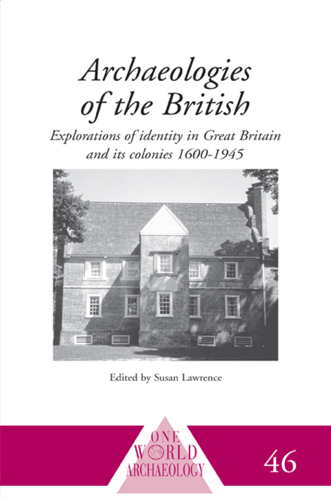 Archaeologies of the British 