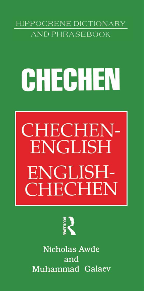 Chechen-English English-Chechen Dictionary and Phrasebook 