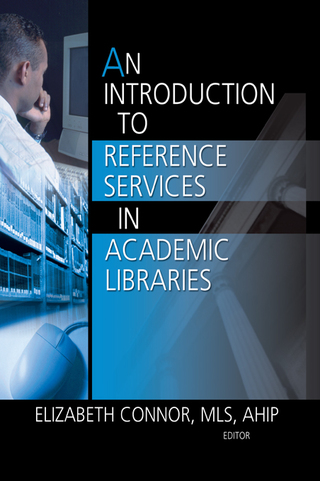 An Introduction to Reference Services in Academic Libraries