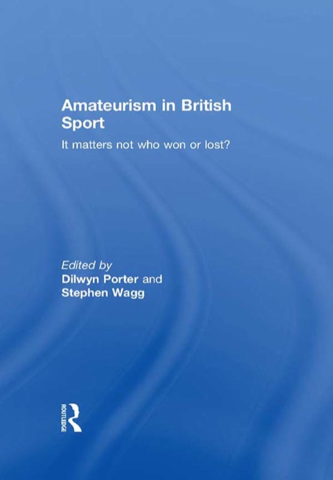 Cover image for book Amateurism in British Sport