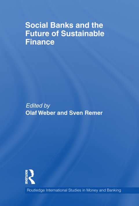 Cover image for book Social Banks and the Future of Sustainable Finance