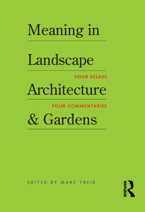 Cover image for book Meaning in Landscape Architecture and Gardens
