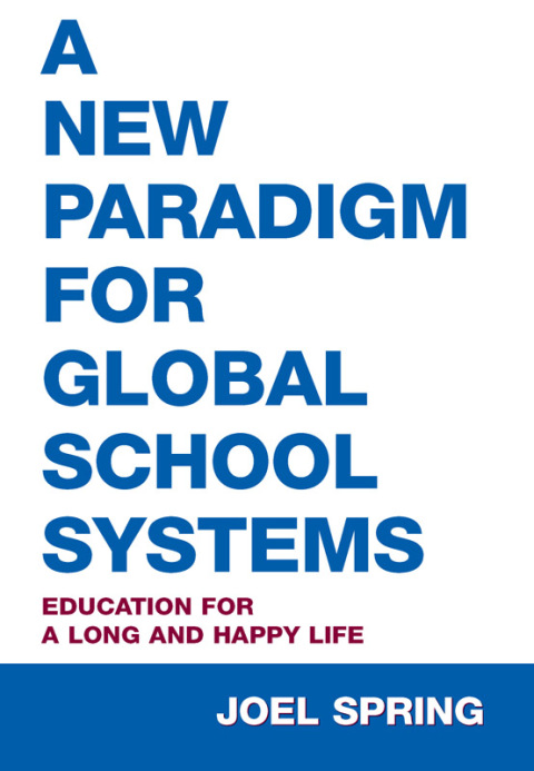Cover image for book A New Paradigm for Global School Systems