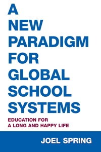 Titelbild: A New Paradigm for Global School Systems 1st edition 9780805861242