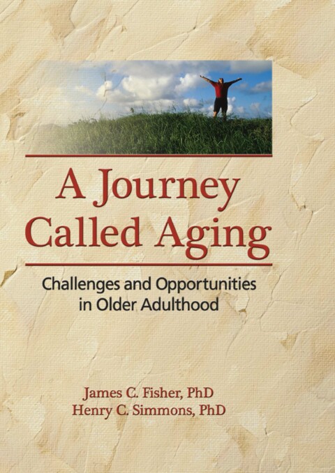 Cover image for book A Journey Called Aging
