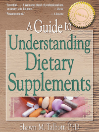 Cover image: A Guide to Understanding Dietary Supplements 1st edition 9780203828045