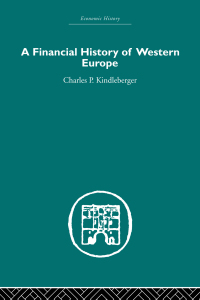 Cover image: A Financial History of Western Europe 1st edition 9780415436533