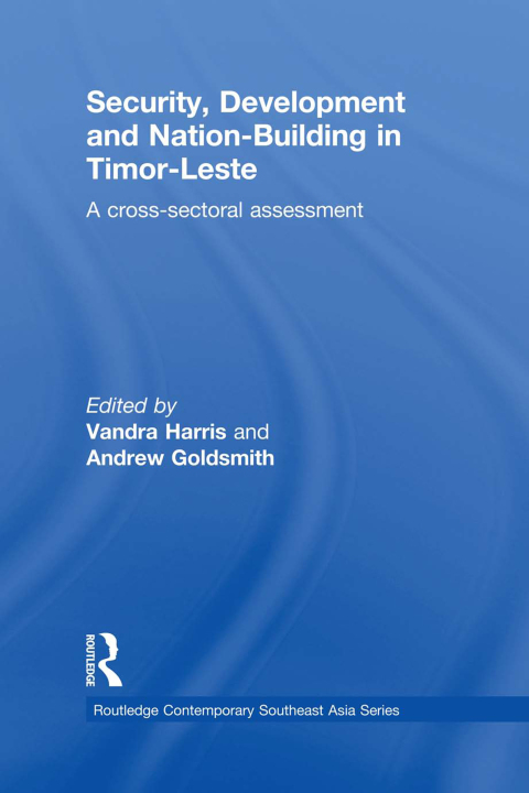 Cover image for book Security, Development and Nation-Building in Timor-Leste