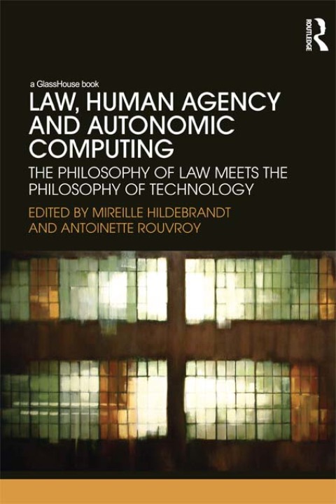Cover image for book Law, Human Agency and Autonomic Computing
