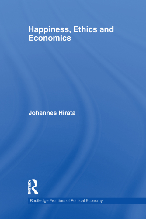 Cover image for book Happiness, Ethics and Economics