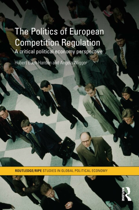 Cover image for book The Politics of European Competition Regulation