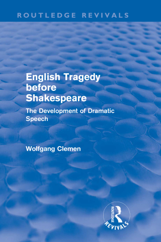 English Tragedy before Shakespeare (Routledge Revivals)