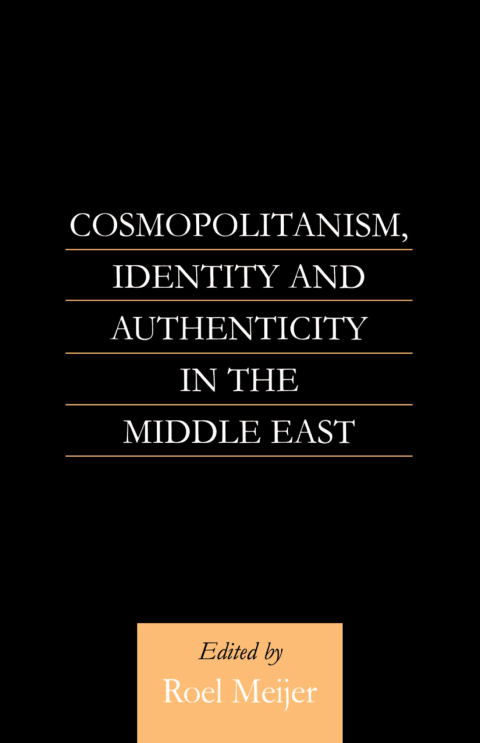 Cover image for book Cosmopolitanism, Identity and Authenticity in the Middle East