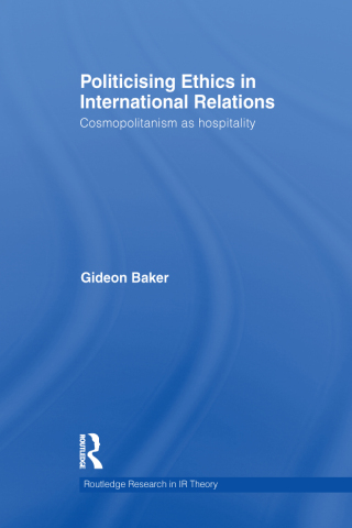 Politicising Ethics in International Relations