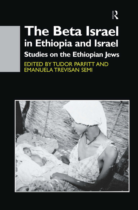Cover image for book The Beta Israel in Ethiopia and Israel