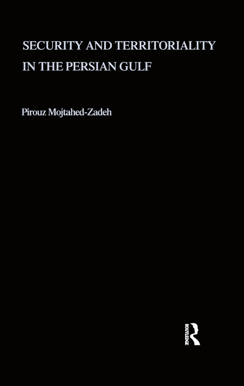 Cover image for book Security and Territoriality in the Persian Gulf