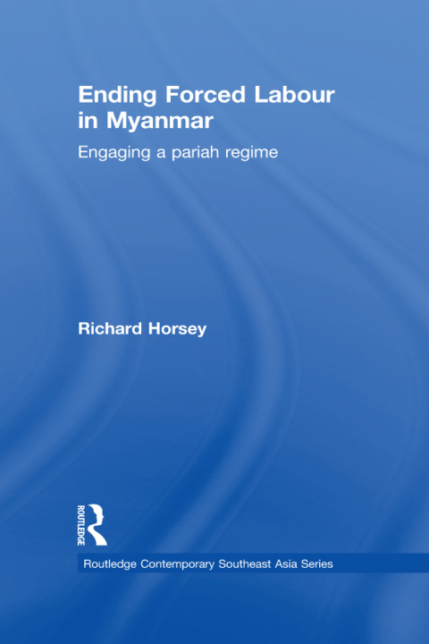 Cover image for book Ending Forced Labour in Myanmar