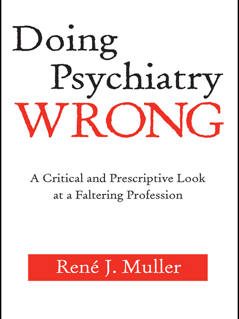 Cover image for book Doing Psychiatry Wrong