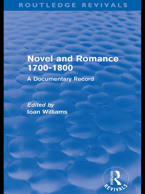 Cover image for book Novel and Romance 1700-1800 (Routledge Revivals)
