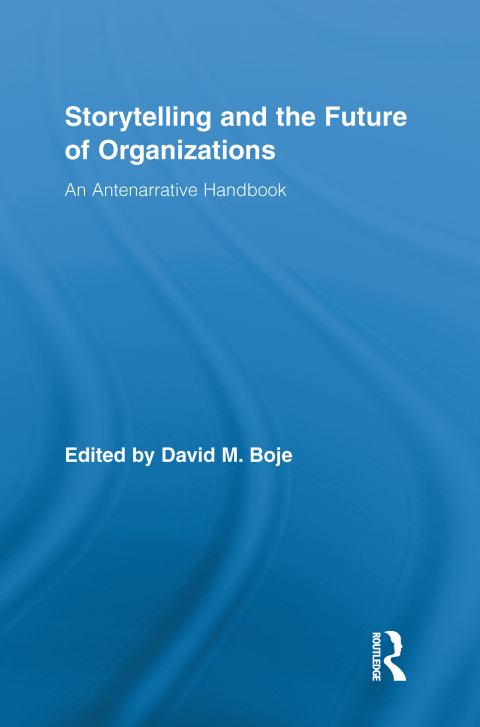 Cover image for book Storytelling and the Future of Organizations