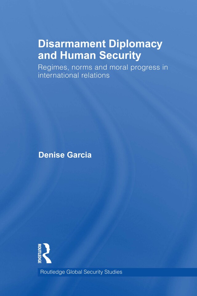 Disarmament Diplomacy and Human Security