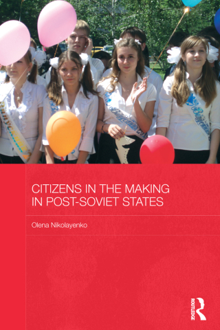 Citizens in the Making in Post-Soviet States